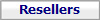 Resellers